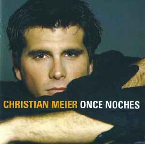 CD CHRISTIAN MEIER ONCE NOCHES 11 TEMAS LIKE NEW AQUITIENESLOQUEBUSCAS.COM