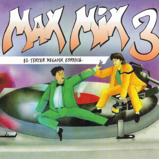 CD MAX MIX 3 EL TERCER MEGAMIX ESPAÑOL 2 CDS SEALED AQUITIENESLOQUEBUSCAS.COM SP
