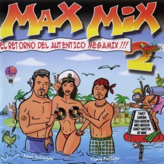 CD MAX MIX 2 EL RETORNO DEL AUTENTICO MEGAMIX LIKE NEW AQUITIENESLOQUEBUSCAS.COM