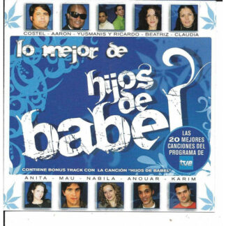 CD LO MEJOR DE HIJOS DE BABEL LAS 20 MEJORES CANCIONES DEL PROGRAMA DE TVE AQUITIENESLOQUEBUSCAS.COM