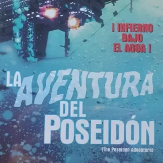 DVD LA AVENTURA DEL POSEIDÓN INFIERNO BAJO EL AGUA WWW.AQUITIENESLOQUEBUSCAS.COM