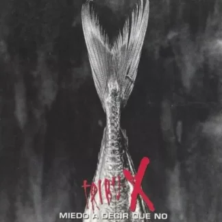 CD TRIBU-X MIEDO A DECIR QUE NO SINGLE NEAR MINT AQUITIENESLOQUEBUSCAS.COM SPAIN