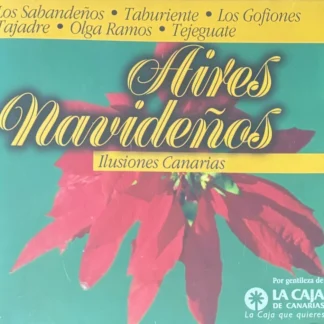 CD AIRES NAVIDEÑOS ILUSIONES CANARIAS 12 TEMAS SEALED AQUITIENESLOQUEBUSCAS.COM