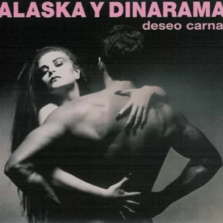 CD ALASKA Y DINARAMA DESEO CARNAL 10 TEMAS SEALED WWW.AQUITIENESLOQUEBUSCAS.COM