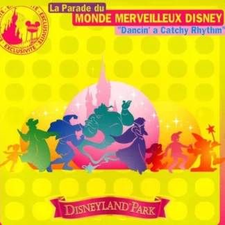 CD LA PARADE DU MONDE MERVEILLEUX DISNEY DANCIN A CATCHY RHYTHM DISNEYLAND PARK SEALED AQUITIENESLOQUEBUSCAS.COM