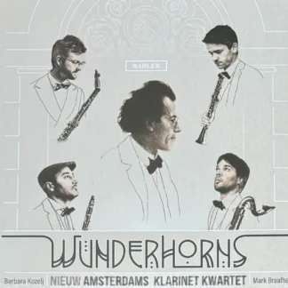 CD MAHLER NIEUW AMSTERDAMS KLARINET KWARTET ‎WUNDERHORNS 15 TEMAS SEALED AQUITIENESLOQUEBUSCAS.COM SPAIN