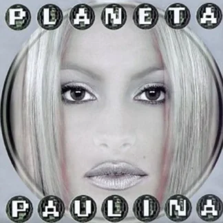 CD PAULINA RUBIO PLANETA PAULINA 12 TEMAS USA MEXICO AQUITIENESLOQUEBUSCAS.COM