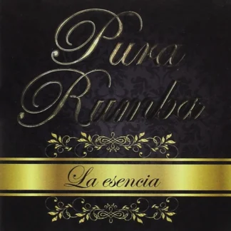CD PURA RUMBA LA ESENCIA CON 12 TEMAS SEALED WWW.AQUITIENESLOQUEBUSCAS.COM SPAIN