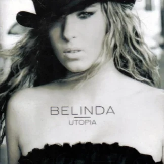 CD BELINDA UTOPIA CON 17 TEMAS SEALED WWW.AQUITIENESLOQUEBUSCAS.COM SPAIN