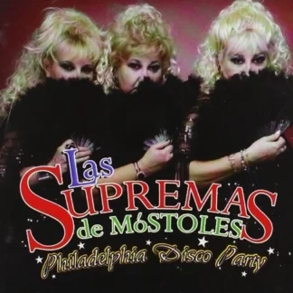 CD LAS SUPREMAS DE MÓSTOLES PHILADELPHIA DISCO PARTY 20 TEMAS AQUITIENESLOQUEBUSCAS.COM