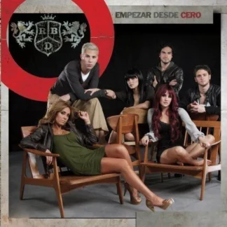 CD RBD EMPEZAR DESDE CERO CON 13 TEMAS WWW.AQUITIENESLOQUEBUSCAS.COM SPAIN