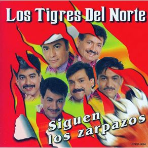CD LOS TIGRES DEL NORTE ‎SIGUEN LOS ZARPAZOS 15 TEMAS AQUITIENESLOQUEBUSCAS.COM
