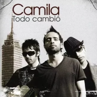CD CAMILA TODO CAMBIÓ 13 TEMAS CHAMBAO SEALED AQUITIENESLOQUEBUSCAS.COM