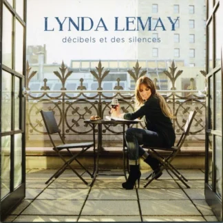 CD LYNDA LEMAY ‎DÉCIBELS ET DES SILENCES 15 TEM SEALED AQUITIENESLOQUEBUSCAS.COM
