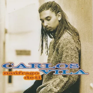 CD CARLOS VILA NAÚFRAGO DE TI CON 10 TEMAS SEALED AQUITIENESLOQUEBUSCAS.COM SPAIN