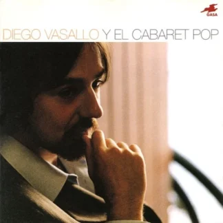 CD DIEGO VASALLO Y EL CABARET POP ‎CON 12 TEMAS SEALED AQUITIENESLOQUEBUSCAS.COM