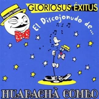 CD HUAPACHÁ COMBO GLORIOSUS ÉXITOS 2 CDS SEALED WWW.AQUITIENESLOQUEBUSCAS.COM