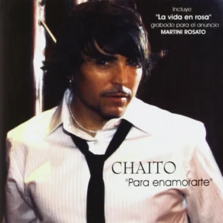 CD CHAITO PARA ENAMORARTE 12 TEMAS SEALED WWW.AQUITIENESLOQUEBUSCAS.COM SPAIN SPAIN
