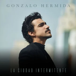 CD GONZALO HERMIDA LA CIUDAD INTERMITENTE 14 TEMAS SEALED AQUITIENESLOQUEBUSCAS.COM