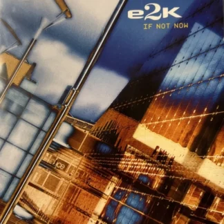 CD E2K ‎IF NOT NOW CON 11 TEMAS SEALED MADE UK WWW.AQUITIENESLOQUEBUSCAS.COM