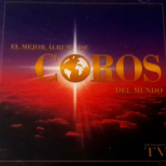 CD EL MEJOR ÁLBUM DE COROS DEL MUNDO 2 CDS SEALED WWW.AQUITIENESLOQUEBUSCAS.COM