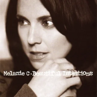 CD MELANIE C BEAUTIFUL INTENTIONS 13 TEMAS + 3 VIDEOS AQUITIENESLOQUEBUSCAS.COM