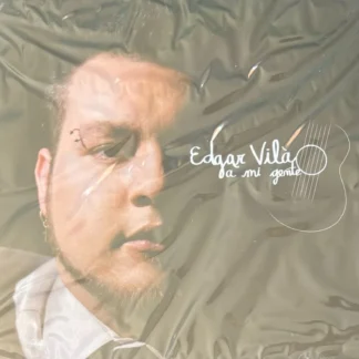 CD EDGAR VILÀ A MI GENTE CON 6 TEMAS SEALED WWW.AQUITIENESLOQUEBUSCAS.COM SPAIN