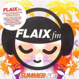 CD FLAIX FM SUMMER 2011 CON 2 CDS SEALED WWW.AQUITIENESLOQUEBUSCAS.COM SPAIN