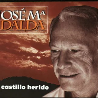 CD JOSE Mª DALMA EL CASTILLO HERIDO 10 TEMAS WWW.AQUITIENESLOQUEBUSCAS.COM SPAIN