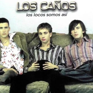 CD LOS CAÑOS LOS LOCOS SOMOS ASÍ 13 TEMAS SEALED WWW.AQUITIENESLOQUEBUSCAS.COM