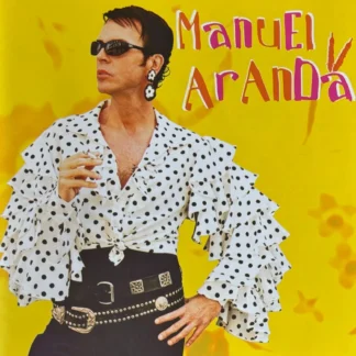 CD MANUEL ARANDA ‎LA HIJA DE DON JUAN ALBA 10 TEMAS AQUITIENESLOQUEBUSCAS.COM