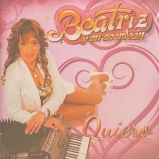 CD BEATRIZ Y SU ACORDEÓN QUIERO 20 TEMAS SEALED AQUITIENESLOQUEBUSCAS.COM SPAIN