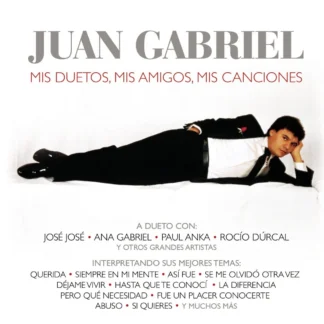 CD + DVD JUAN GABRIEL MIS DUETOS AMIGOS CANCIONES MÉXICO AQUITIENESLOQUEBUSCAS.COM