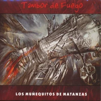 CD LOS MUÑEQUITOS DE MATANZAS TAMBOR DE FUEGO 12 TEMAS SEALED AQUITIENESLOQUEBUSCAS.COM