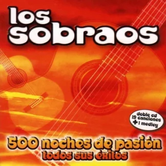 CD LOS SOBRAOS TODOS SUS EXITOS CON 2 CDS SEALED WWW.AQUITIENESLOQUEBUSCAS.COM
