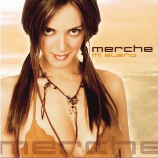 CD MERCHE MI SUEÑO CON 10 TEMAS SEALED WWW.AQUITIENESLOQUEBUSCAS.COM SPAIN