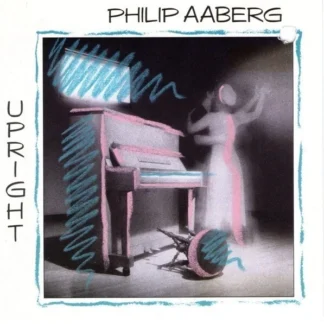 CD PHILIP AABERG ‎UPRIGHT 14 TEMAS MADE IN USA WWW.AQUITIENESLOQUEBUSCAS.COM