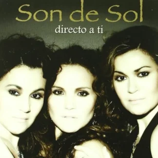 CD SON DE SOL DIRECTO A TI CON 11 TEMAS SEALED WWW.AQUITIENESLOQUEBUSCAS.COM