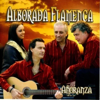 CD ALBORADA FLAMENCA AÑORANZA CON 11 TEMAS SEALED WWW.AQUITIENESLOQUEBUSCAS.COM