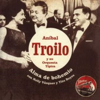 CD ANÍBAL TROILO Y SU ORQUESTA TÍPICA ALMA DE BOHEMIO 1965 SEALED MADE ARGENTINA AQUITIENESLOQUEBUSCAS.COM