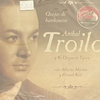 CD ANÍBAL TROILO Y SU ORQUESTA TÍPICA QUEJAS DE BANDONEÓN 1944 SEALED ARGENTINA AQUITIENESLOQUEBUSCAS.COM