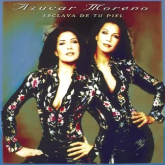 CD AZUCAR MORENO ESCLAVA DE TU PIEL 11 TEMAS SEALED WWW.AQUITIENESLOQUEBUSCAS.COM