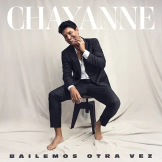 CD CHAYANNE ‎BAILEMOS OTRA VEZ 9 TEMAS MADE MÉXICO SEALED WWW.AQUITIENESLOQUEBUSCAS.COM