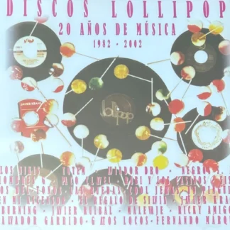 CD DISCOS LOLLIPOP 20 AÑOS DE MÚSICA 1982 AL 2002 WWW.AQUITIENESLOQUEBUSCAS.COM
