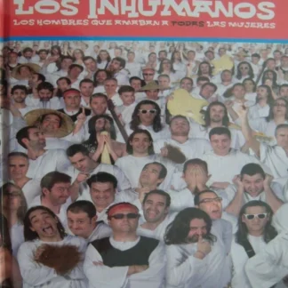 CD + DVD + LIBRO LOS INHUMANOS LOS HOMBRES QUE AMABAN A TODAS LAS MUJERES SEALED AQUITIENESLOQUEBUSCAS.COM