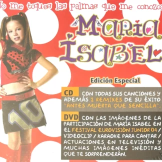 CD + DVD MARIA ISABEL NO ME TOQUES LAS PALMAS QUE ME CONOZCO SEALED AQUITIENESLOQUEBUSCAS.COM SPAIN