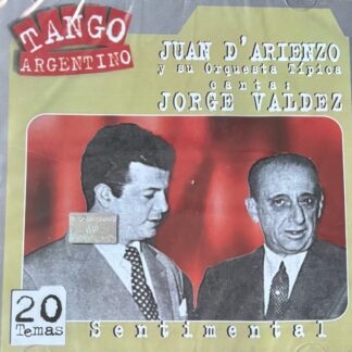 CD JUAN D ARIENZO CANTA JORGE VALDEZ 20 TEMAS SENTIMENTAL SEALED TANGO ARGENTINO AQUITIENESLOQUEBUSCAS.COM
