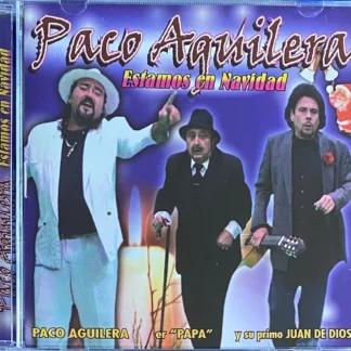 CD PACO AGUILERA ESTAMOS EN NAVIDAD 9 TEMAS LIKE NEW WWW.AQUITIENESLOQUEBUSCAS.COM