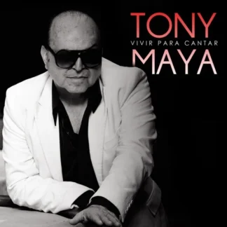 CD TONY MAYA VIVIR PARA CANTAR CON 10 TEMAS SEALED WWW.AQUITIENESLOQUEBUSCAS.COM