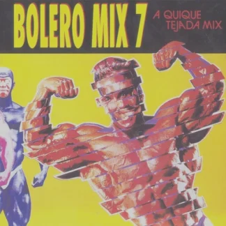 CD BOLERO MIX 7 A QUIQUE TEJADA MIX CON 11 TEMAS SEALED AQUITIENESLOQUEBUSCAS.COM